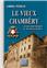 LE VIEUX CHAMBERY - GUIDE HISTORIQUE ET ARCHEOLOGIQUE