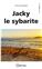 JACKY LE SYBARITE