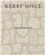 KERRY JOYCE : THE INTANGIBLE