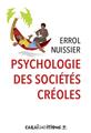 PSYCHOLOGIE DES SOCIÉTÉS CRÉOLES  