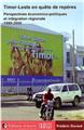 TIMOR-LESTE : EN QUÊTE REPÈRES - PERSPECTIVES ÉCONOMICO-POLITIQUES ET INTÉGRATION RÉGIONALE 1999-2050  