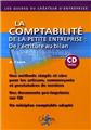 LA COMPTABILITÉ DE LA PETITE ENTREPRISE : DE L'ÉCRITURE AU BILAN LA COMPTABILITÉ DE LA PETITE ENTREPRISE : DE L'ÉCRITURE AU BILAN