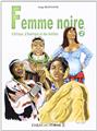FEMME NOIRE D AFRIQUE, D AMERIQUE ET DES ANTILLES - TOME 2  