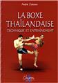 BOXE THAÏLANDAISE T2- TECHNIQUE ENTRAINEMENT BOXE THAÏLANDAISE T2- TECHNIQUE ENTRAINEMENT