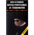 DES GUERRES RÉVOLUTIONNAIRES AU TERRORISME  