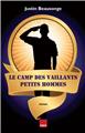 LE CAMPS DES VAILLANTS PETITS HOMMES  