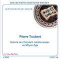 HISTOIRE DE L'OCCIDENT MÉDITERRANÉEN AU MOYEN-ÂGE / 1 CD  