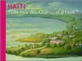DIS- MOI DES CHANSONS D HAITI LIVRE CD DIS- MOI DES CHANSONS D HAITI LIVRE CD