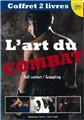 L'ART DU COMBAT, FULL CONTACT / GRAPPLING L'ART DU COMBAT, FULL CONTACT / GRAPPLING