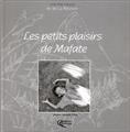 LES PETITS PLAISIRS DE MAFATE LES PETITS PLAISIRS DE MAFATE