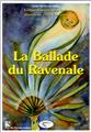 LA BALLADE DU RAVENALE LA BALLADE DU RAVENALE