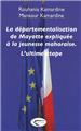 DÉPARTEMENTALISATION DE MAYOTTE DÉPARTEMENTALISATION DE MAYOTTE