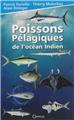 POISSONS PÉLAGIQUES DE L'OCÉAN INDIEN POISSONS PÉLAGIQUES DE L'OCÉAN INDIEN