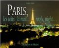 PARIS LES TOITS, LA NUIT… ROOFS, NIGHT.  
