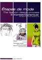 ÉTAPES DE MODE TOME 3 EXPRESSIONS GRAPHIQUES ÉTAPES DE MODE TOME 3 EXPRESSIONS GRAPHIQUES