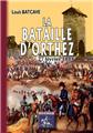 LA BATAILLE D'ORTHEZ, 27 FEVRIER 1814  