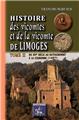 HISTOIRE DES VICOMTES & DE LA VICOMTÉ DE LIMOGES (TOME II)  
