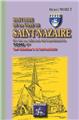 HISTOIRE DE LA VILLE DE SAINT-NAZAIRE (TOME IER : DES ORIGINES À LA RÉVOLUTION)  