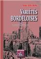 VARIÉTÉS BORDELOISES (TOME I COMPRENANT LES LIVRES I & II)  
