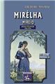 MIRELHA / MIREIO (EDICION ILLUSTRADA) 1914-2014  