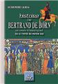 HISTOIRE DE BERTRAND BORN  