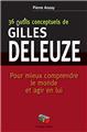 36 CONCEPTS-OUTILS DE GILLES DELEUZE  