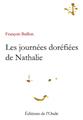 LES JOURNÉES DORÉFIÉES DE NATHALIE LES JOURNÉES DORÉFIÉES DE NATHALIE