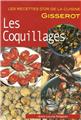 LES COQUILLAGES - RECETTES D'OR  