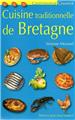 CUISINE TRADITIONNELLE DE BRETAGNE CUISINE TRADITIONNELLE DE BRETAGNE
