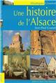 HISTOIRE DE L'ALSACE (UNE)  
