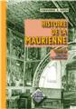 HISTOIRE DE LA MAURIENNE (TOME III : DE 1718 À LA RÉVOLUTION) HISTOIRE DE LA MAURIENNE (TOME III : DE 1718 À LA RÉVOLUTION)