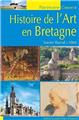 HISTOIRE DE L'ART EN BRETAGNE  