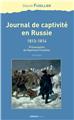 JOURNAL DE CAPTIVITÉ EN RUSSIE (1813-1814)  