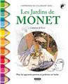 J´APPRENDS EN COLORIANT AVEC… LES JARDINS DE MONET J´APPRENDS EN COLORIANT AVEC… LES JARDINS DE MONET