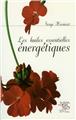LES HUILES ESSENTIELLES ENERGETIQUES LES HUILES ESSENTIELLES ENERGETIQUES