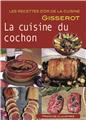 LA CUISINE DU COCHON - RECETTE D´OR (3ÈME ÉDITION)  