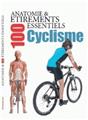 100 ETIREMENTS ESSENTIELS POUR LE CYCLISME  