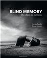 BLIND MEMORY DES OBJETS DE MEMOIRE  