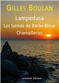 LAMPEDUSA - LES LARMES DE BARBE BLEUE - CHAMAILLERIES  