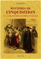 MYSTÈRES DE L´INQUISITION ET AUTRES SOCIÉTÉS SECRÈTES D´ESPAGNE MYSTÈRES DE L´INQUISITION ET AUTRES SOCIÉTÉS SECRÈTES D´ESPAGNE