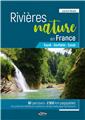 RIVIERES NATURE EN FRANCE KAYAK - GONFLABLE - CANOE  