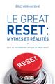 LE GREAT RESET : MYTHES ET REALITES  