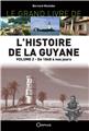 LE GRAND LIVRE DE L´HISTOIRE DE LA GUYANE - VOL 2  