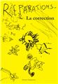LA CORRECTION Volume 3 : RÉPARATIONS  