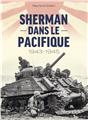 SHERMAN DANS LE PACIFIQUE : 1943-1945  
