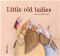 LITTLE OLD LADIES (ANGLAIS)  