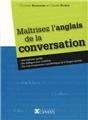MAITRISEZ L'ANGLAIS DE LA CONVERSATION  