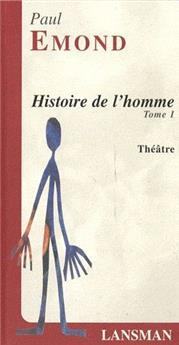 HISTOIRE DE L'HOMME (TOME 1)