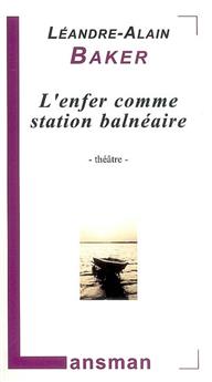 L'ENFER COMME STATION BALNÉAIRE