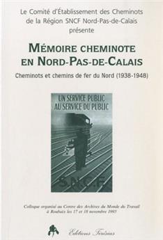 MÉMOIRE CHEMINOTE NORD-PAS DE CALAIS